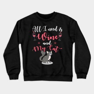 Best Gift Idea for Cat & Wine Lovers Crewneck Sweatshirt